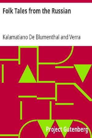 [Gutenberg 12851] • Folk Tales from the Russian